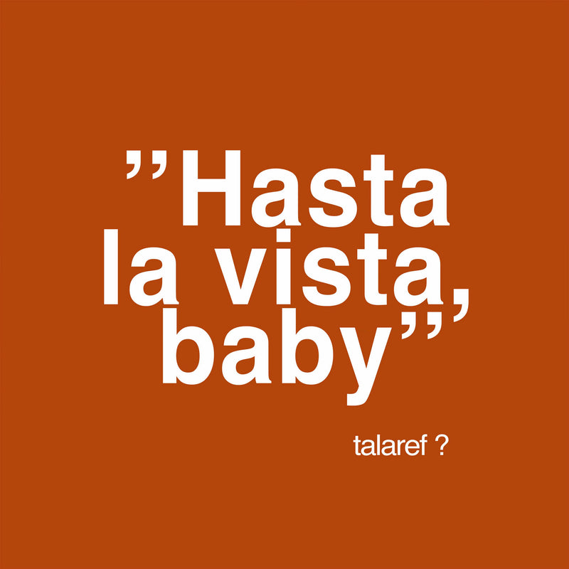 TALAREF _ Hasta la vista...